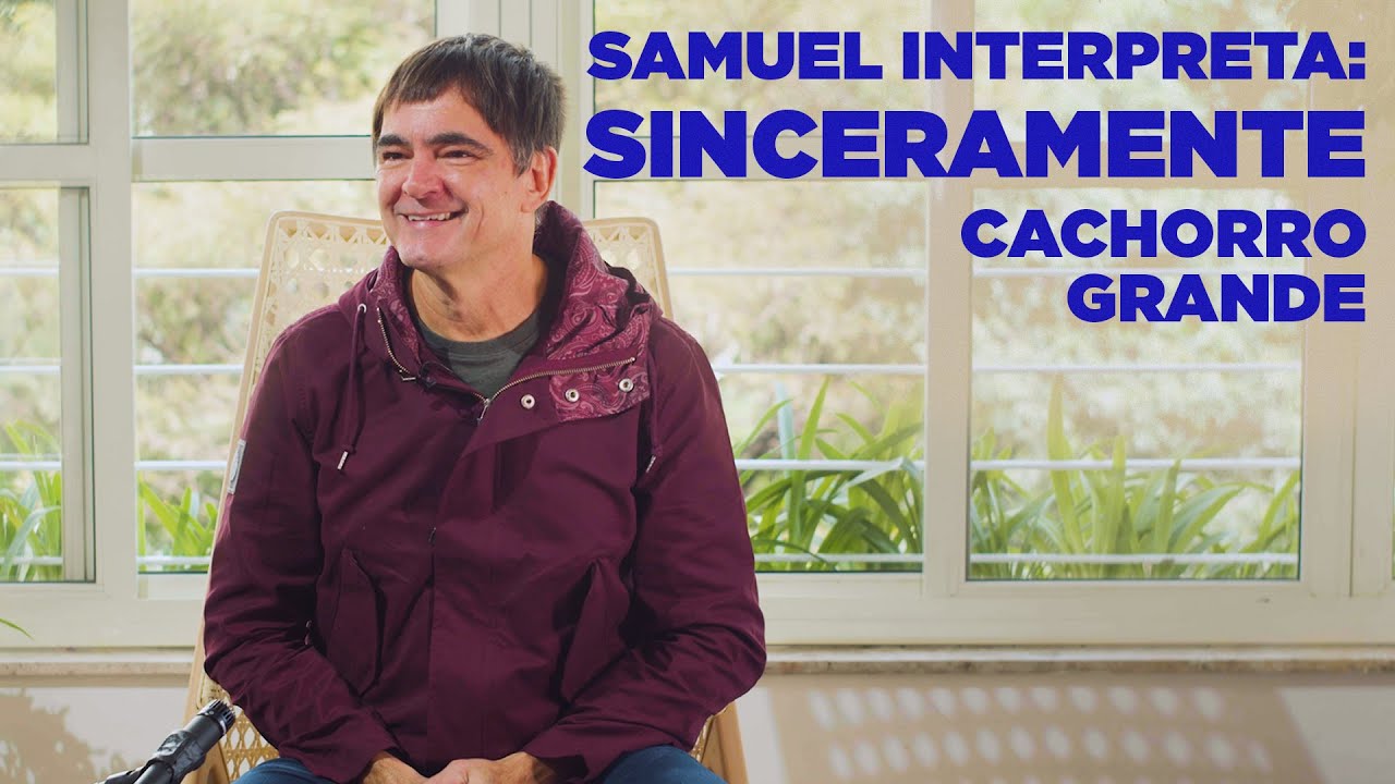 Samuel Rosa Interpreta Sinceramente - Cachorro Grande