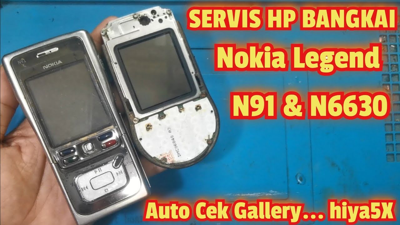 SERVIS HP RONGSOKAN NOKIA LEGEND N91 DAN N6630