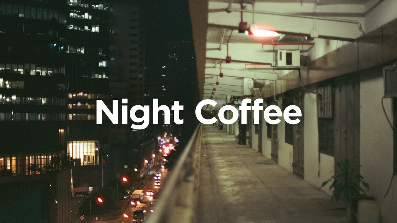 Night Coffee 🌠 [chill relax study work lo-fi hip hop beats]