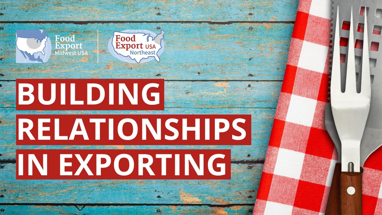 Building Relationships in Exporting