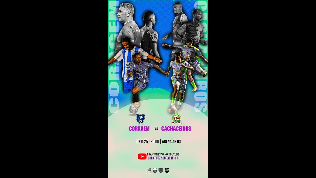 CORAGEM x CACHACEIROS | Quartas de Final | Copa Fut7 Sobradinho II | Hor&aacute;rio 20:00