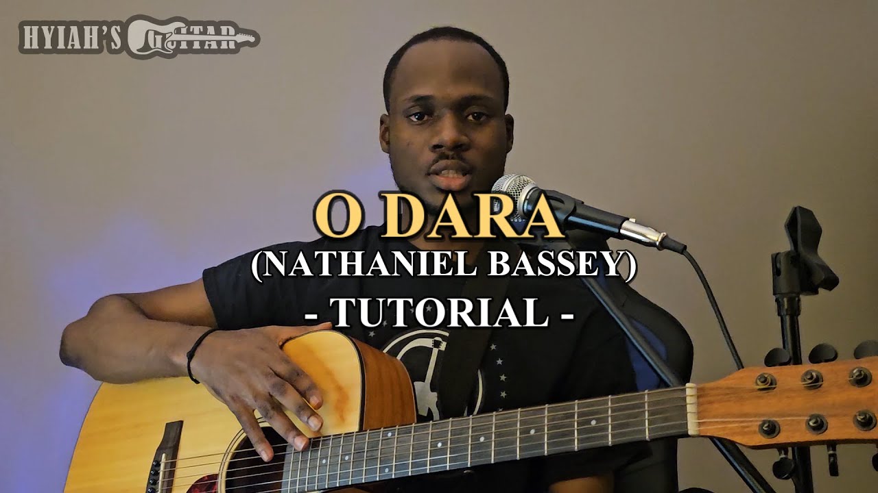 O dara (Nathaniel Bassey) tutorial | Guitar Beginner friendly with chords