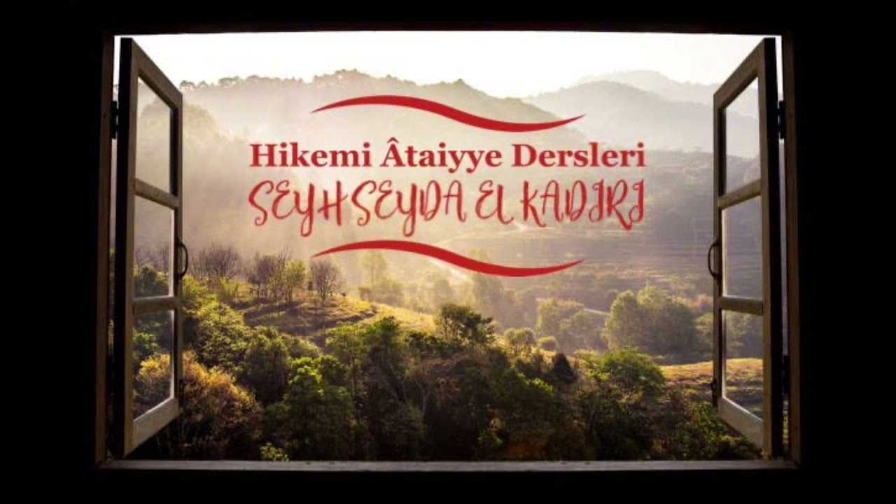 Hikemi Ataiyye 11. Hikmet Varlığını bilinmezlik toprağına göm...