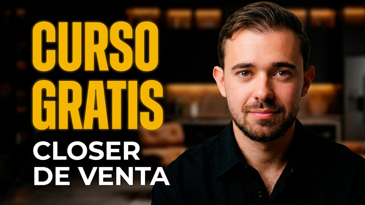 C&oacute;mo ser Closer de Ventas en 2026 (Curso Gratuito)