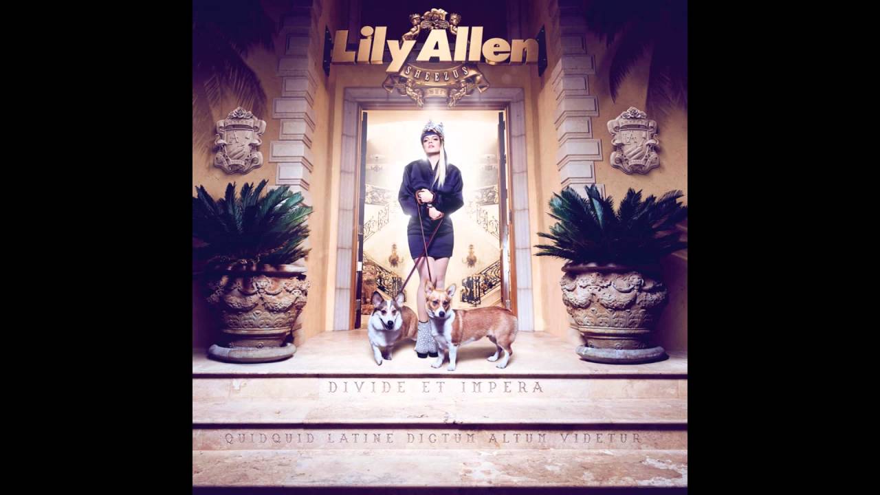 Lily Allen - Sheezus