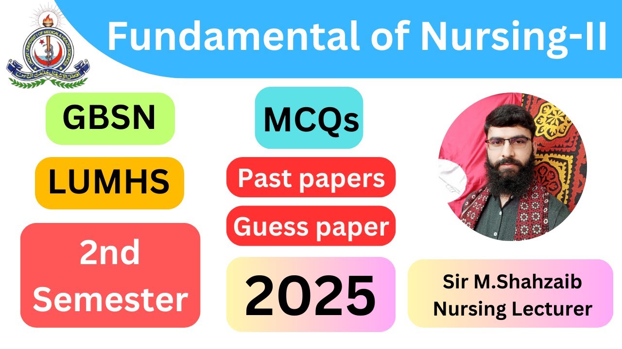 GBSN 2nd Semester ( Fundamentals of Nursing-II ) Past Papers & Guess paper 2025 For Exam Preparation