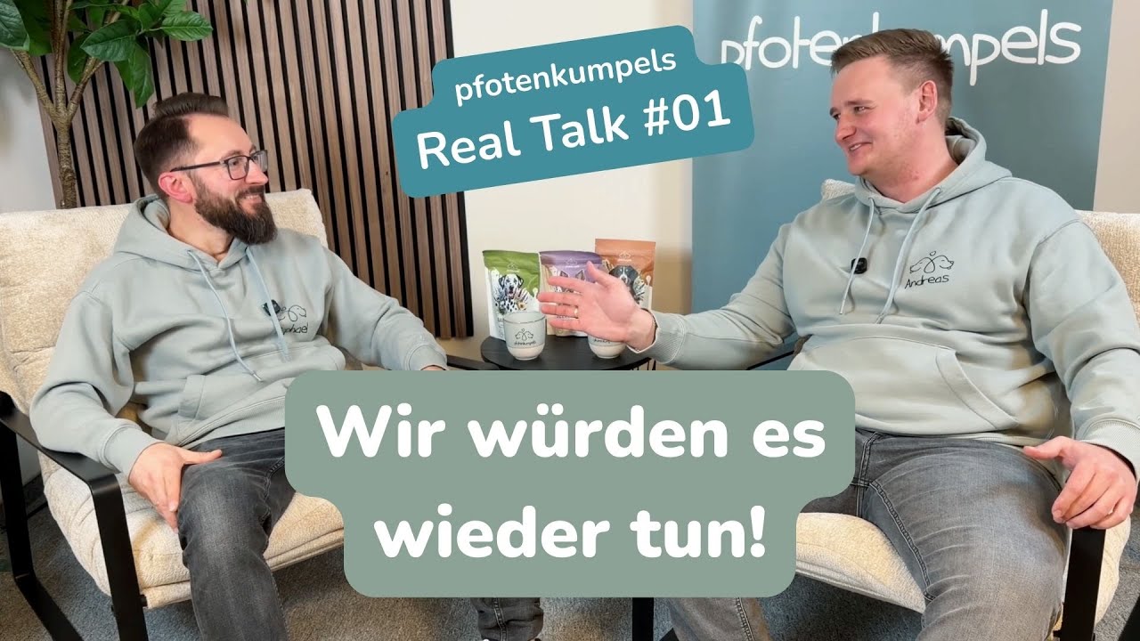 Wir würden es wieder tun - Der pfotenkumpels Real Talk #01 | Hundegesundheit trifft Unternehmertum