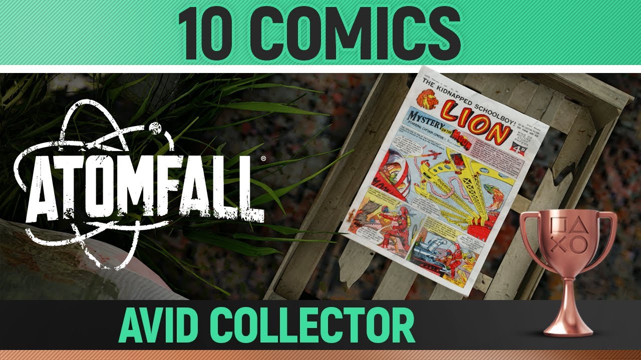 Atomfall - 10 Comic Locations 🏆 Avid Collector Trophy / Achievement Guide