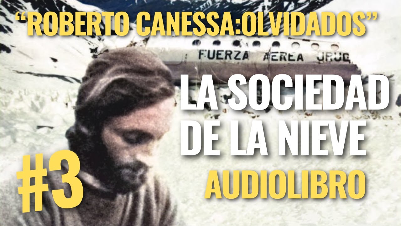 LA SOCIEDAD DE LA NIEVE de Pablo Vierci - 