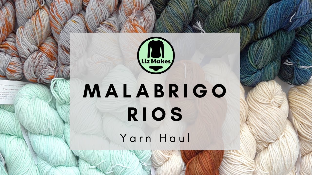 Malabrigo Rios Yarn Haul