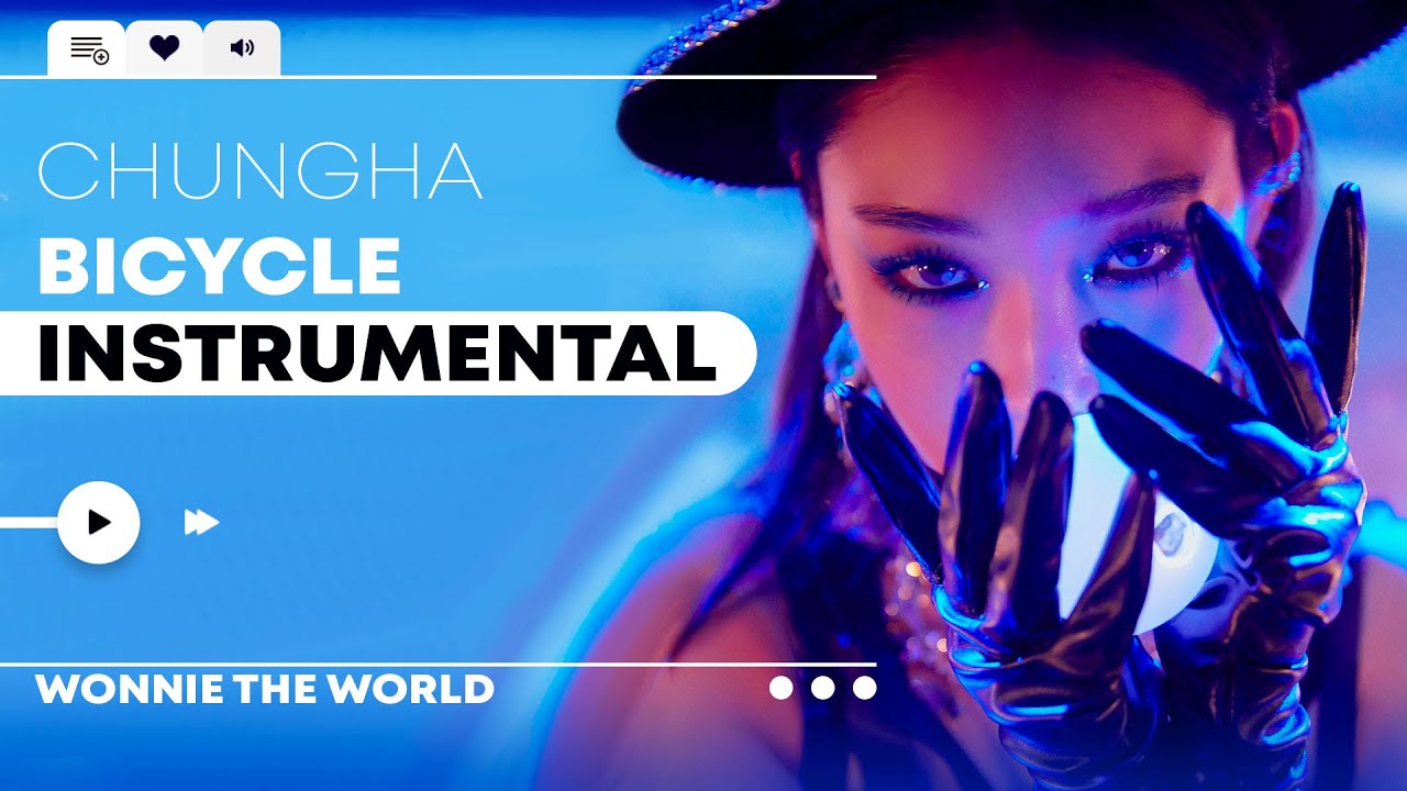CHUNG HA - Bicycle | Official Instrumental