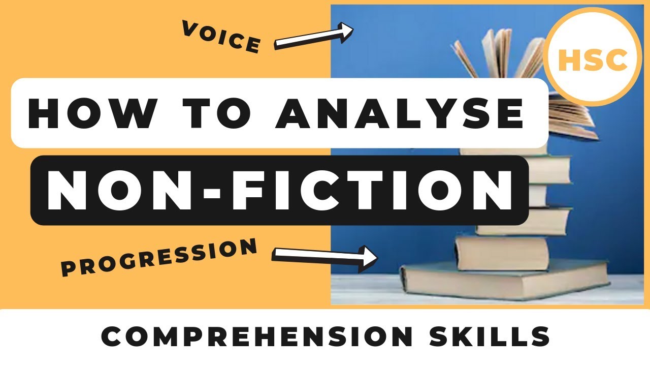 How to Analyse Non-Fiction Texts: Comprehension Skills