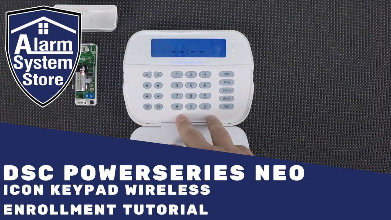 DSC PowerSeries NEO ICON Keypad Wireless Enrollment - Alarm System Store