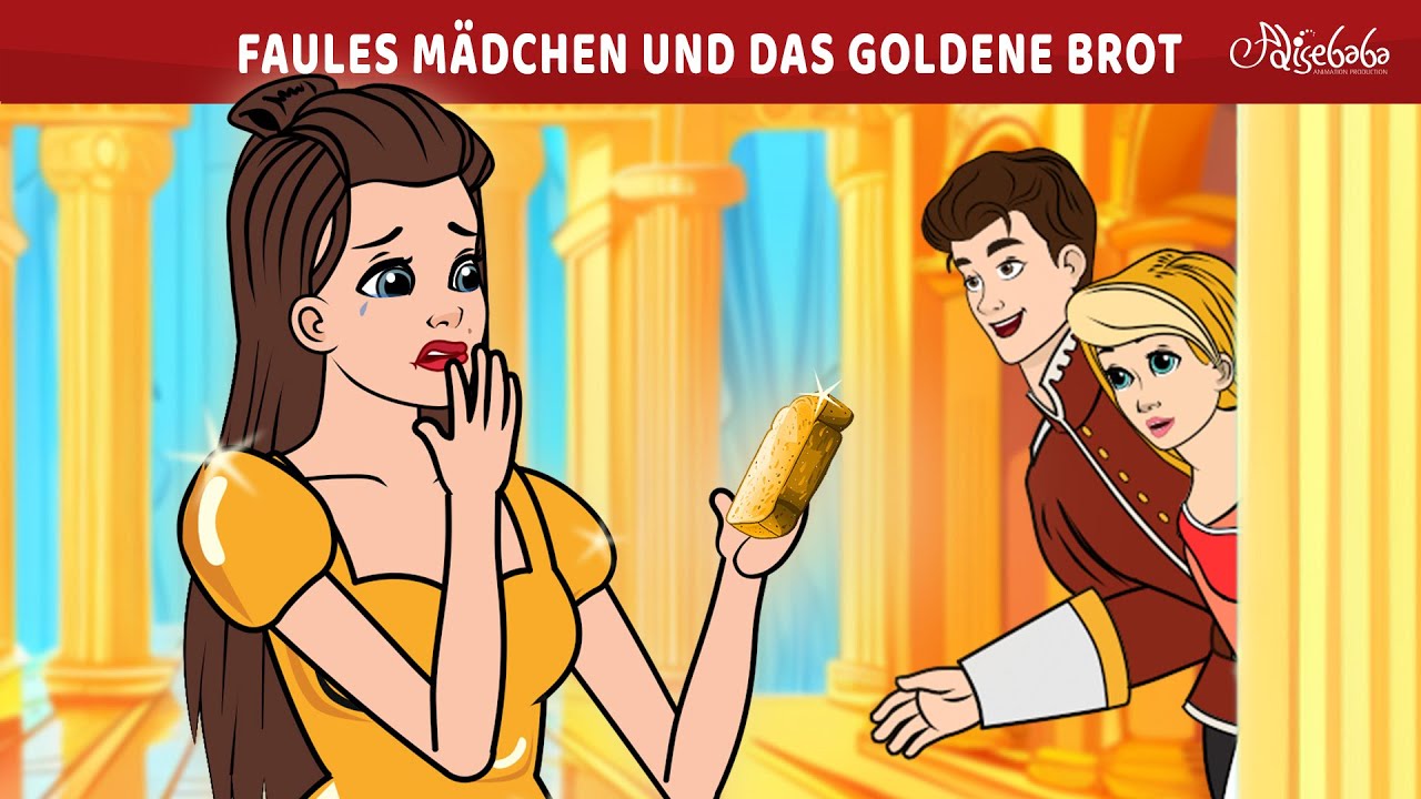 FAULES MÄDCHEN UND DAS GOLDENE BROT 💛🥖 | Märchen für Kinder