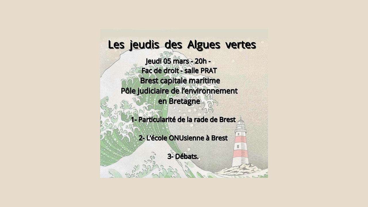 Les Jeudis des Algues Vertes  N°4  : Des Algues vertes pour toujours ?