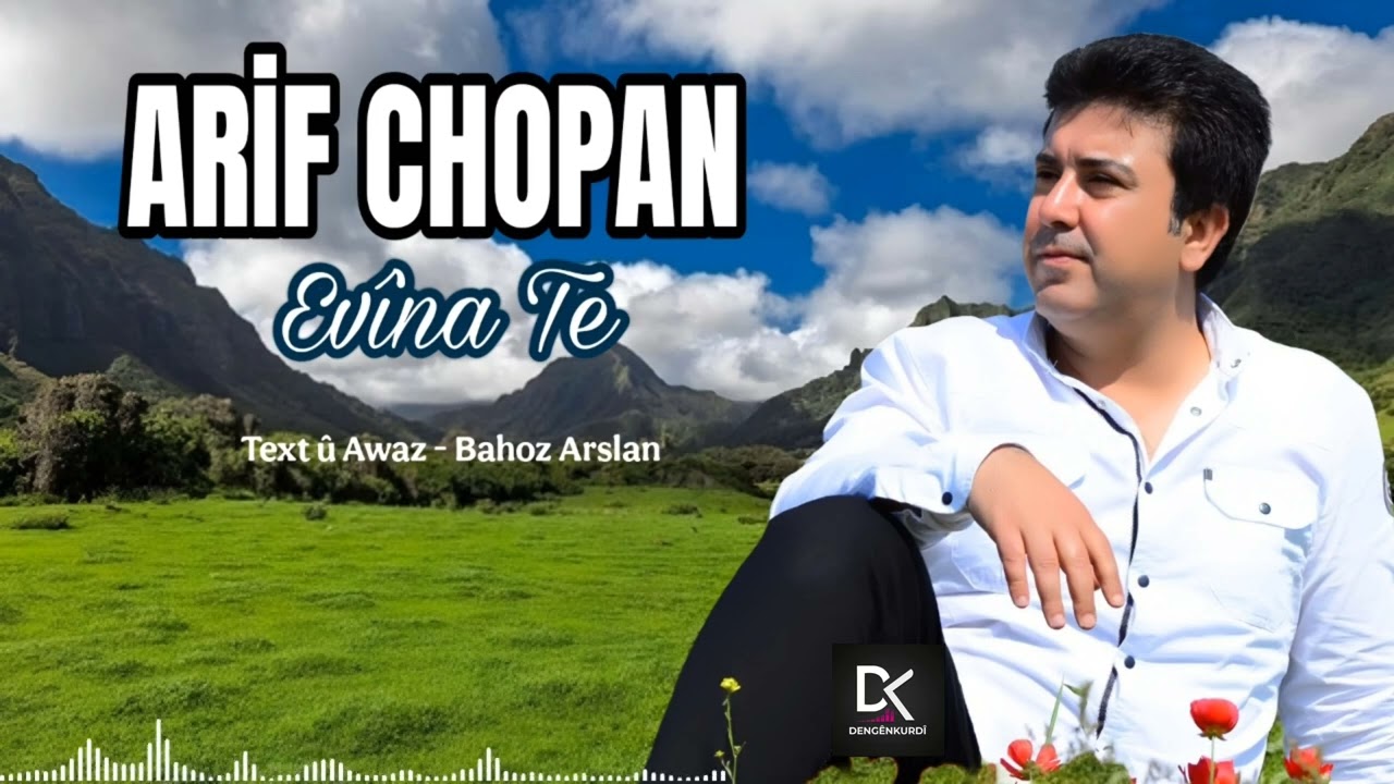 ARİF CHOPAN - EVÎNA TE #New #music #acoustic #kurdishmusic #video