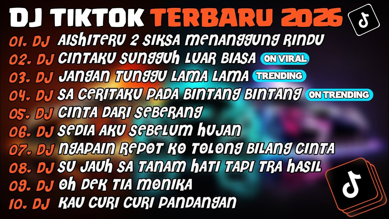 DJ TIKTOK TERBARU 2026🎵DJ AISHITERU 2 SIKSA MENANGGUNG RINDU🎵DJ CINTAKU SUNGGUH LUARBIASA🎵FULL ALBUM