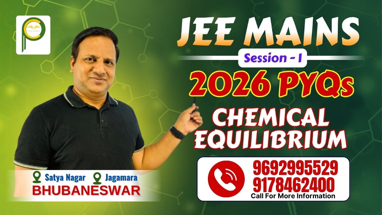 5. JEE MAINS 2026 PYQs | Chemical Equilibrium | JEE | NEET | Pravat Chemistry