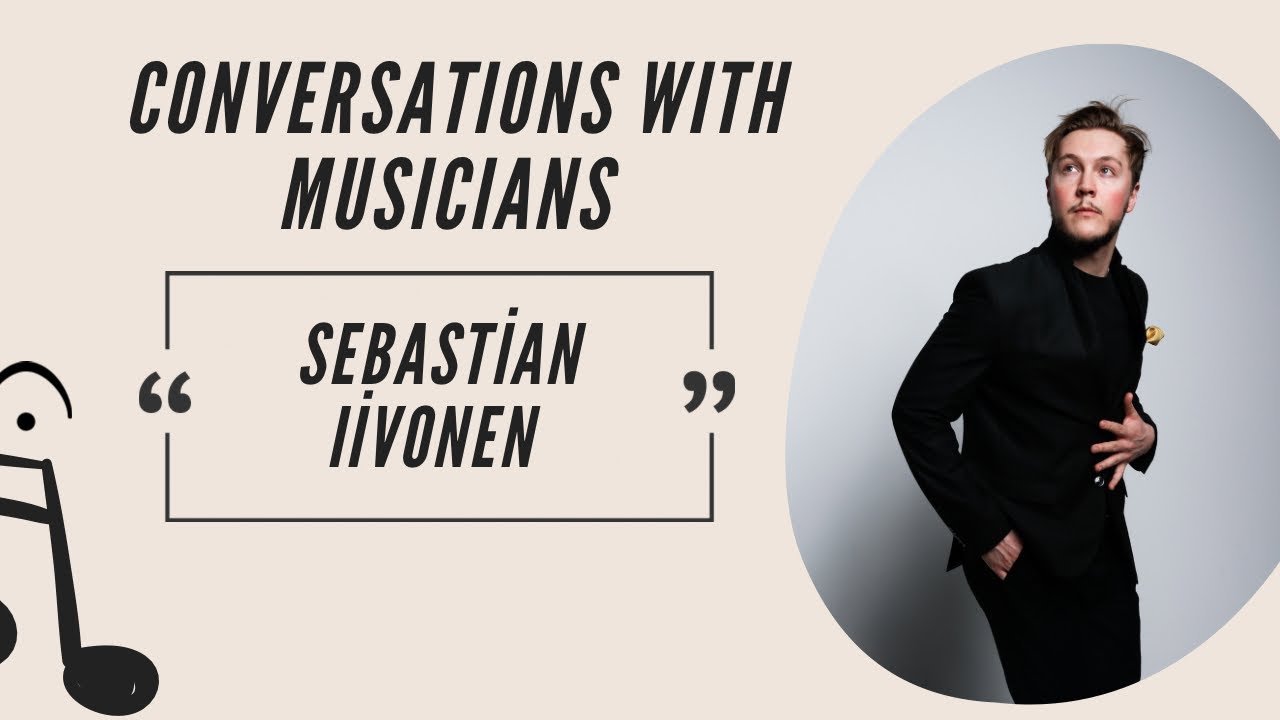 Talks With Masters No.1 - Sebastian Iivonen (Pianist)