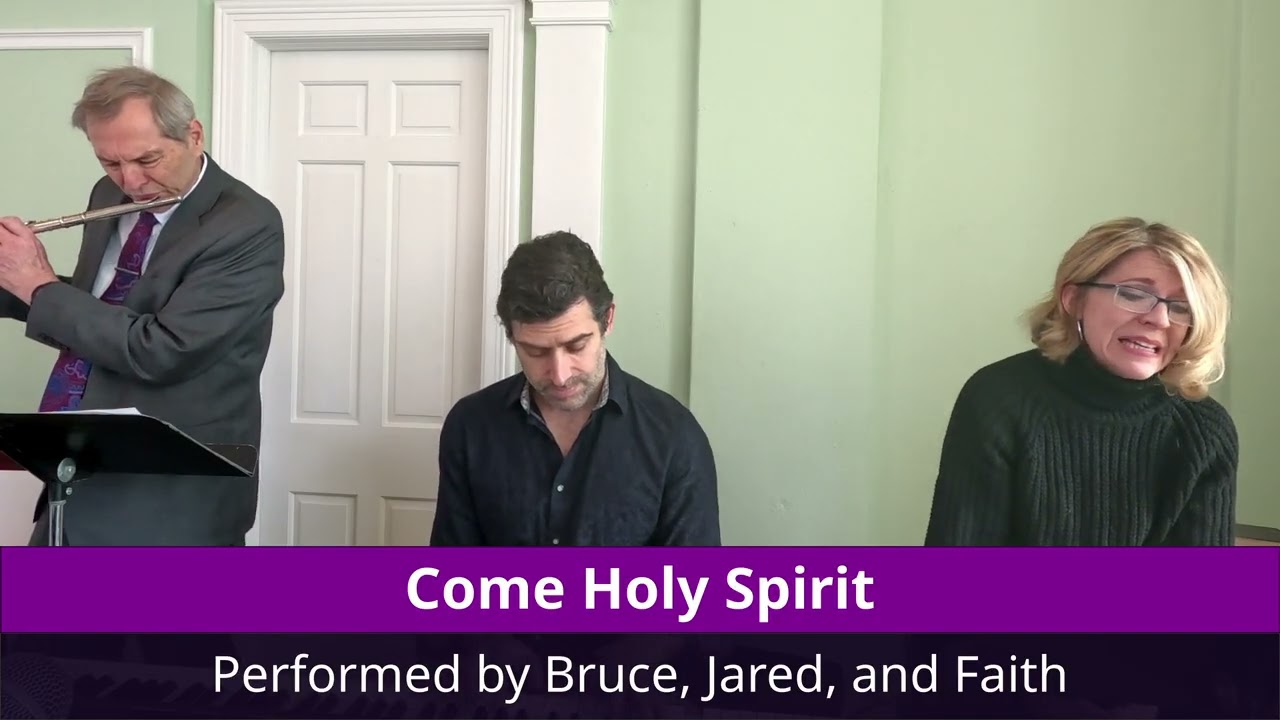 Come Holy Spirit, performed by Bruce, Jared, and Faith on Sunday, February 8th, 2026