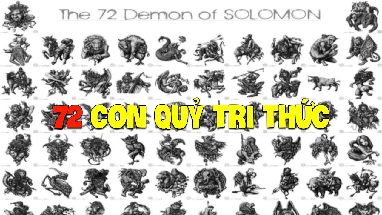 Tổng Hợp 72 Con Quỷ Của Vua Solomon | Tìm Hiểu Quanh Ta