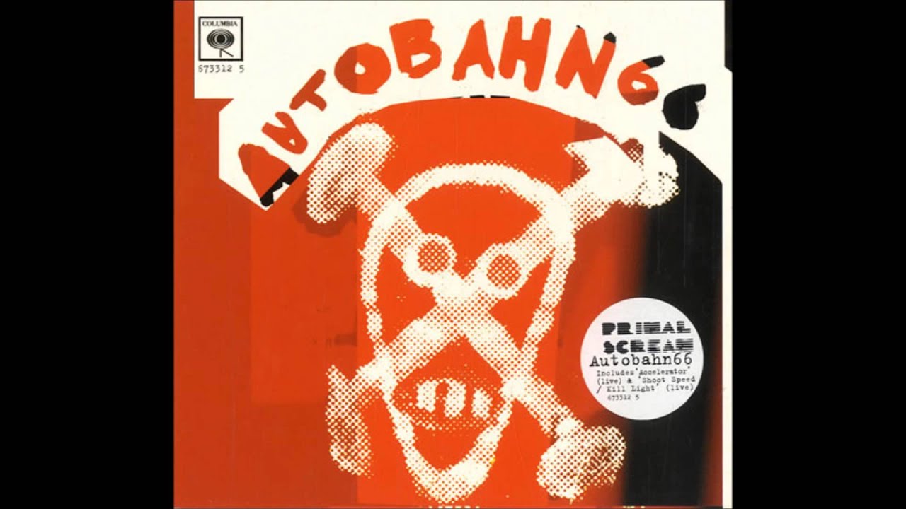 Primal Scream - Autobahn 66 Long Version