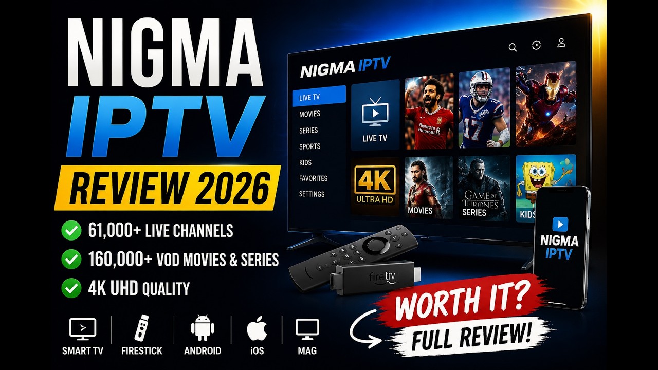 Nigma IPTV Review | Fast, Stable & Reliable IPTV Service?