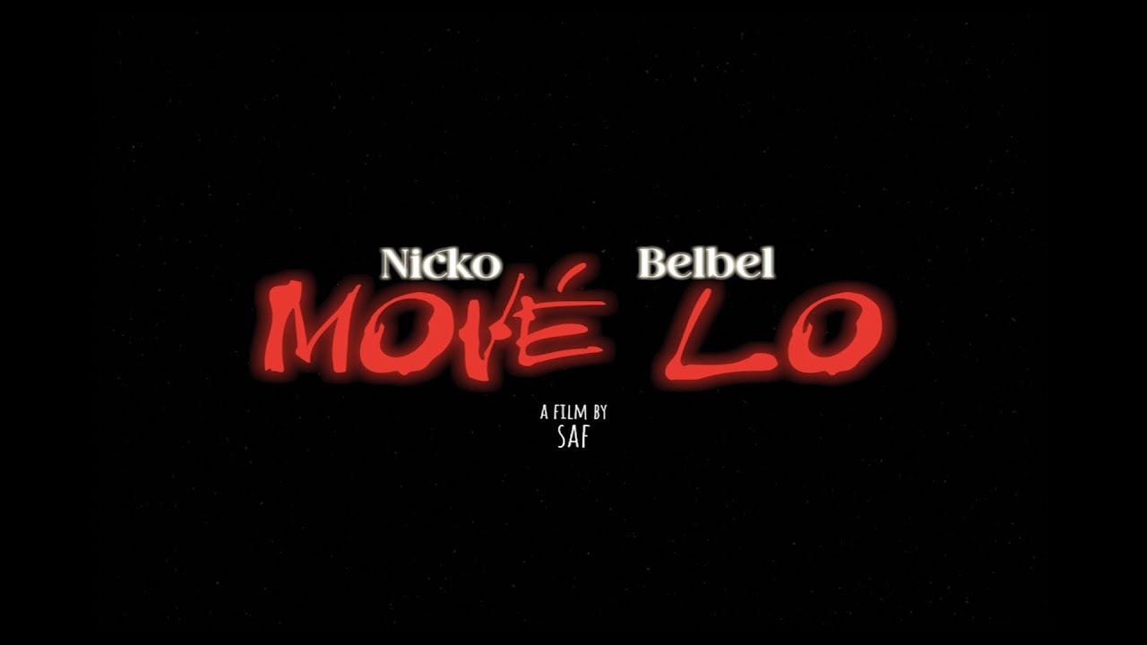 Nikooo ft. Nicko & Belbel - Mov&eacute; Lo (Official Video)