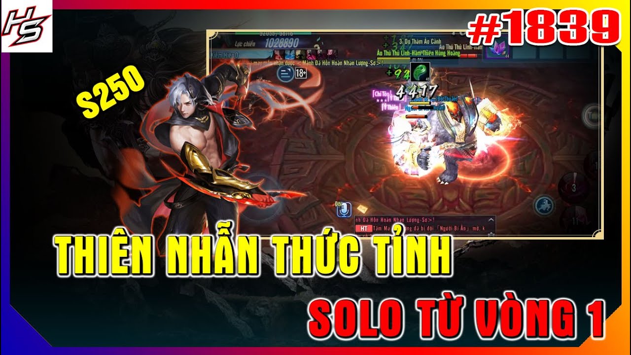 #1839 Tâm m.a S250 - Thiên Nhẫn thức tỉnh solo từ vòng 1 | Thiên Nhai TV