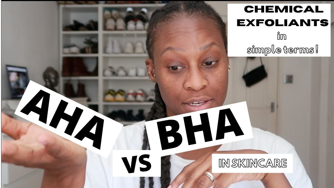 AHA VS BHA in CHEMICAL EXFOLIATION 101 - Let me Simplify | Types of AHA - Types of BHA