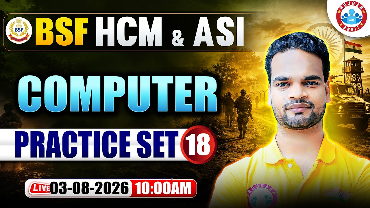 BSF HCM & ASI Computer Class | BSF HCM Practice Set - 18 | Computer For BSF HCM & ASI By Shivam Sir