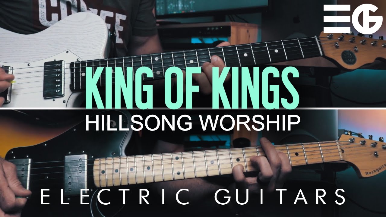 King Of Kings | ELECTRIC GUITAR || Hillsong Worship
