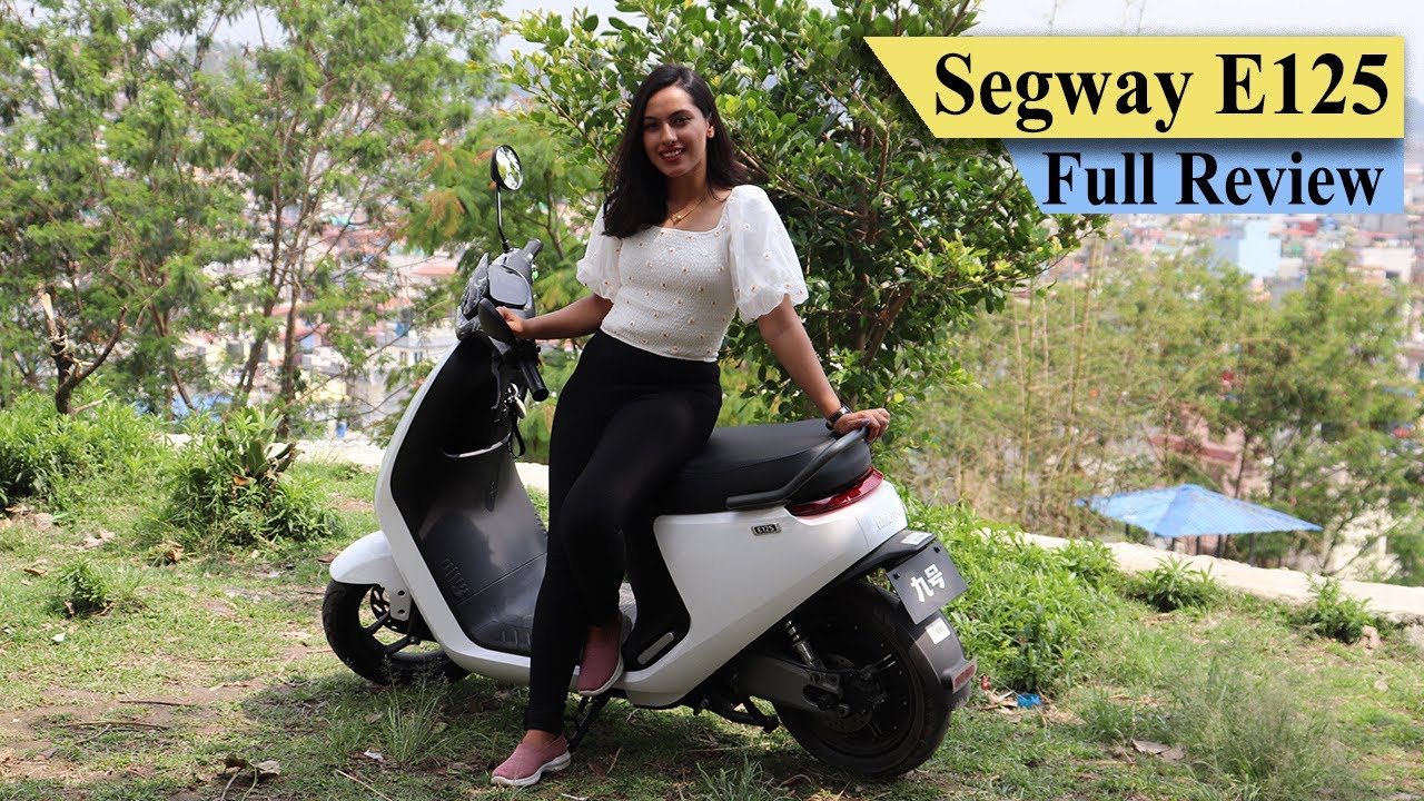 Segway E125  | बिजुली Scooter || Full Review || नेपालीमा