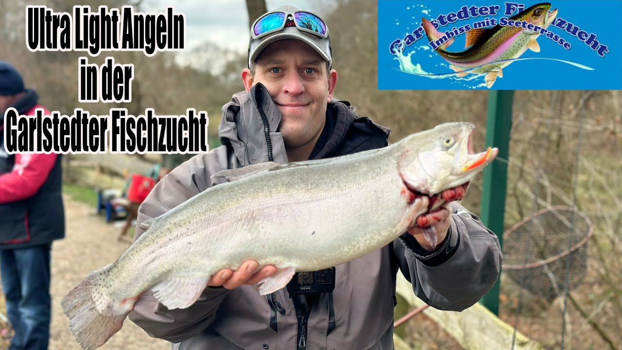 Ultra Light Angeln bei der Garlstedter Fischzucht