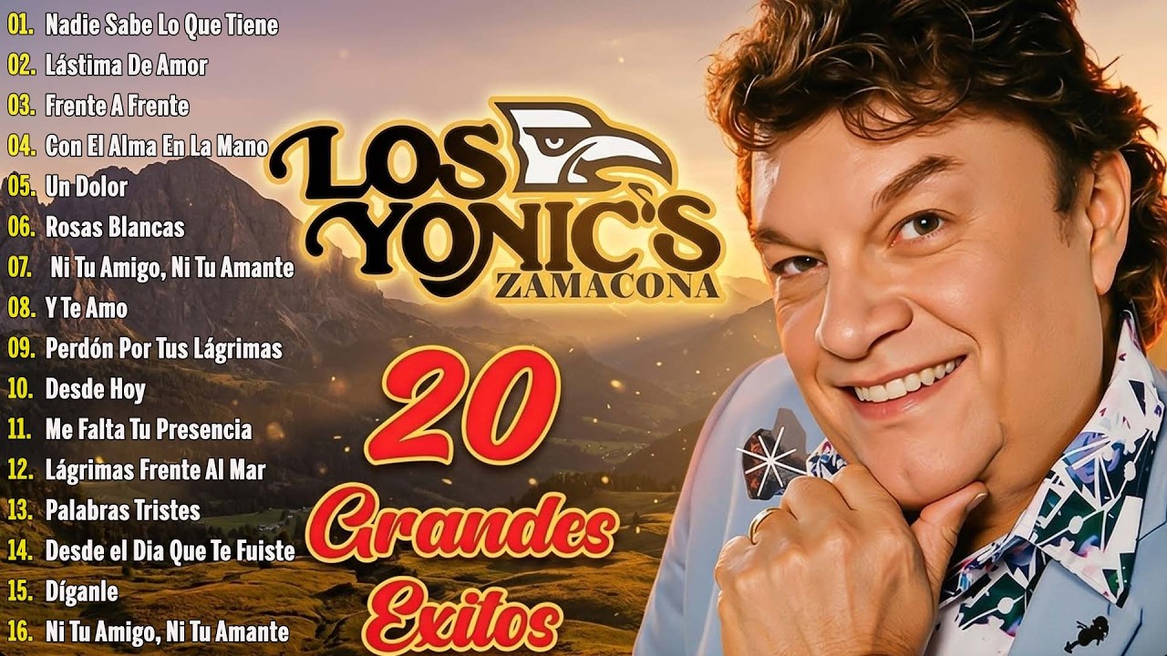 Los Yonic's Grandes Éxitos - Los Yonics 45 Super Éxitos - Románticas Inolvidables MIX