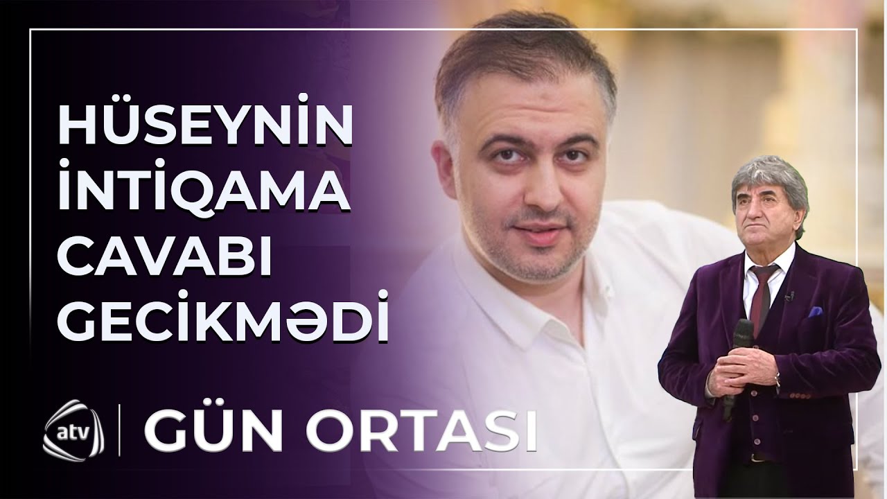 “3 diplomum var, magistraturani bitirmişəm” - Hüseyin İntiqam Kərimova CAVAB VERDİ / Gün Ortasi