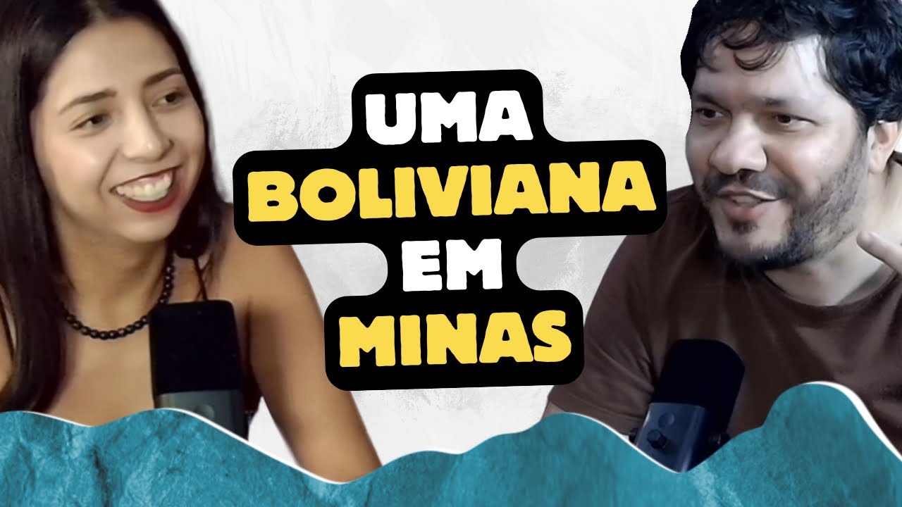 Uma Boliviana em Minas - Meu País Minas Gerais