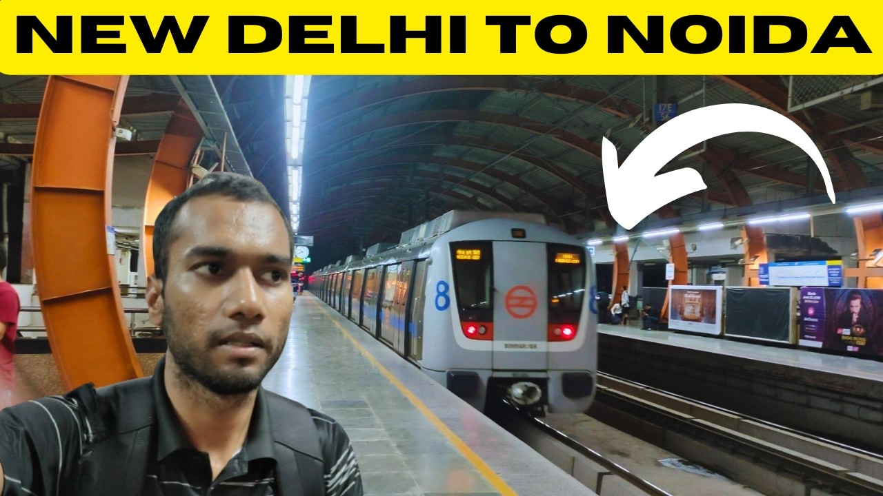 NEW DELHI RAILWAY STATION 🚉 to Noida By Delhi Metro 🚇