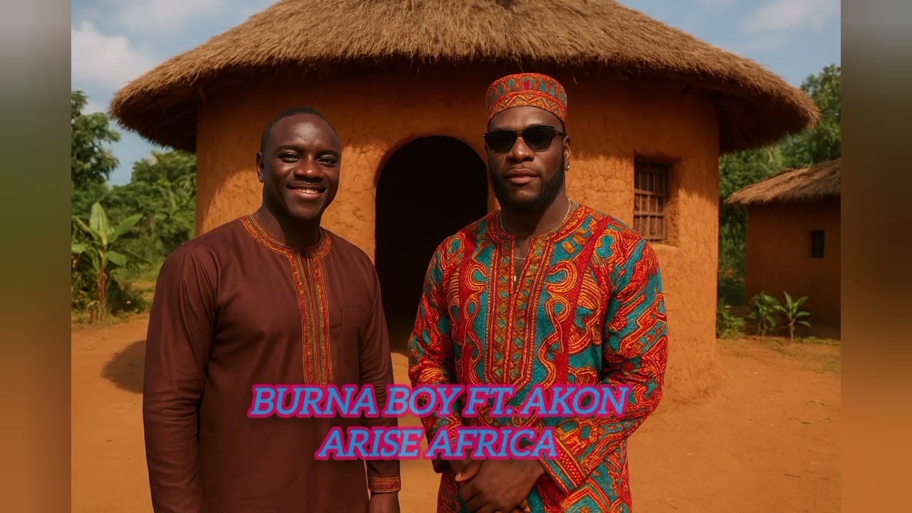 Arise Africa - Burna Boy Ft. Akon (Official Lyrics Video) New Music 2025