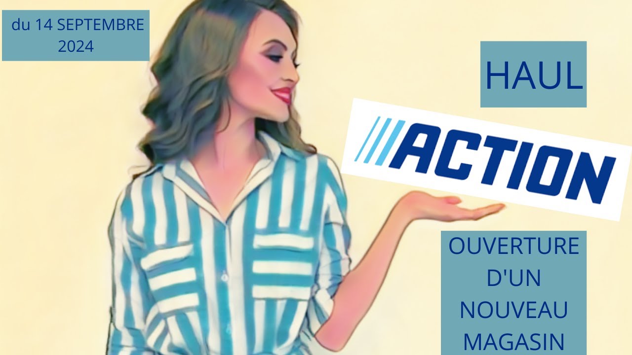 HAUL ACTION NOEL du 14 SEPTEMBRE 2024 : OUVERTURE D'UN NOUVEAU MAGASIN (Obligée de m'y rendre !)