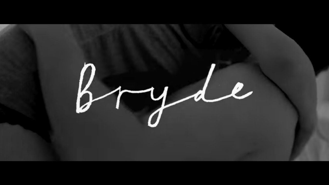 BRYDE | WAIT (Official Video)