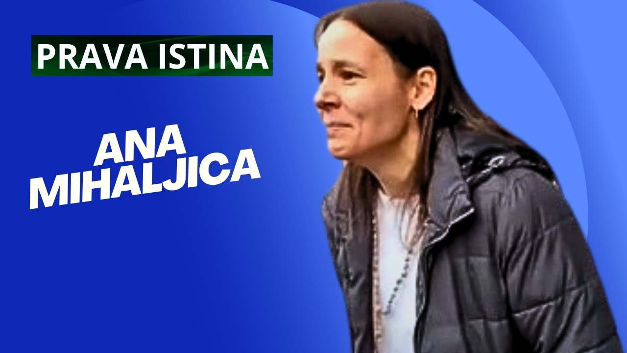 ACKELADA: ANA MIHALJICA - PRAVA ISTINA O SLUČAJU OTETE DECE