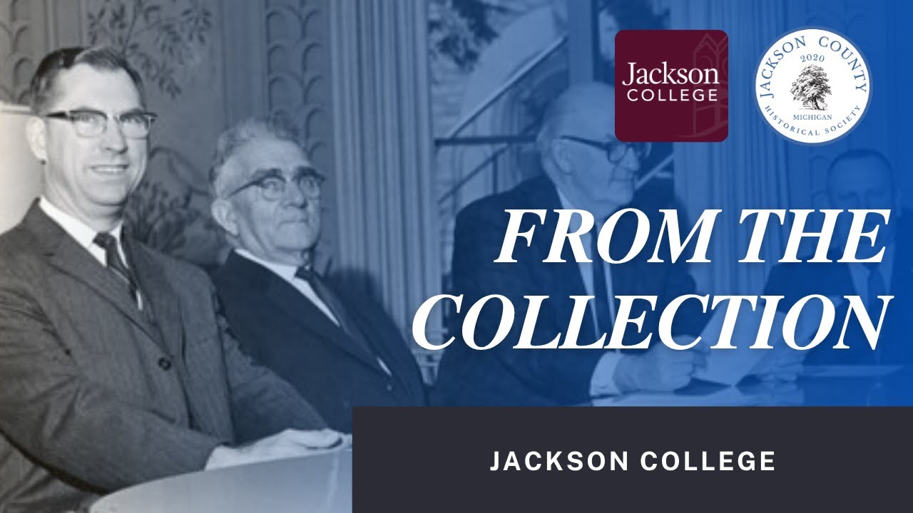 From the Collection: Jackson College