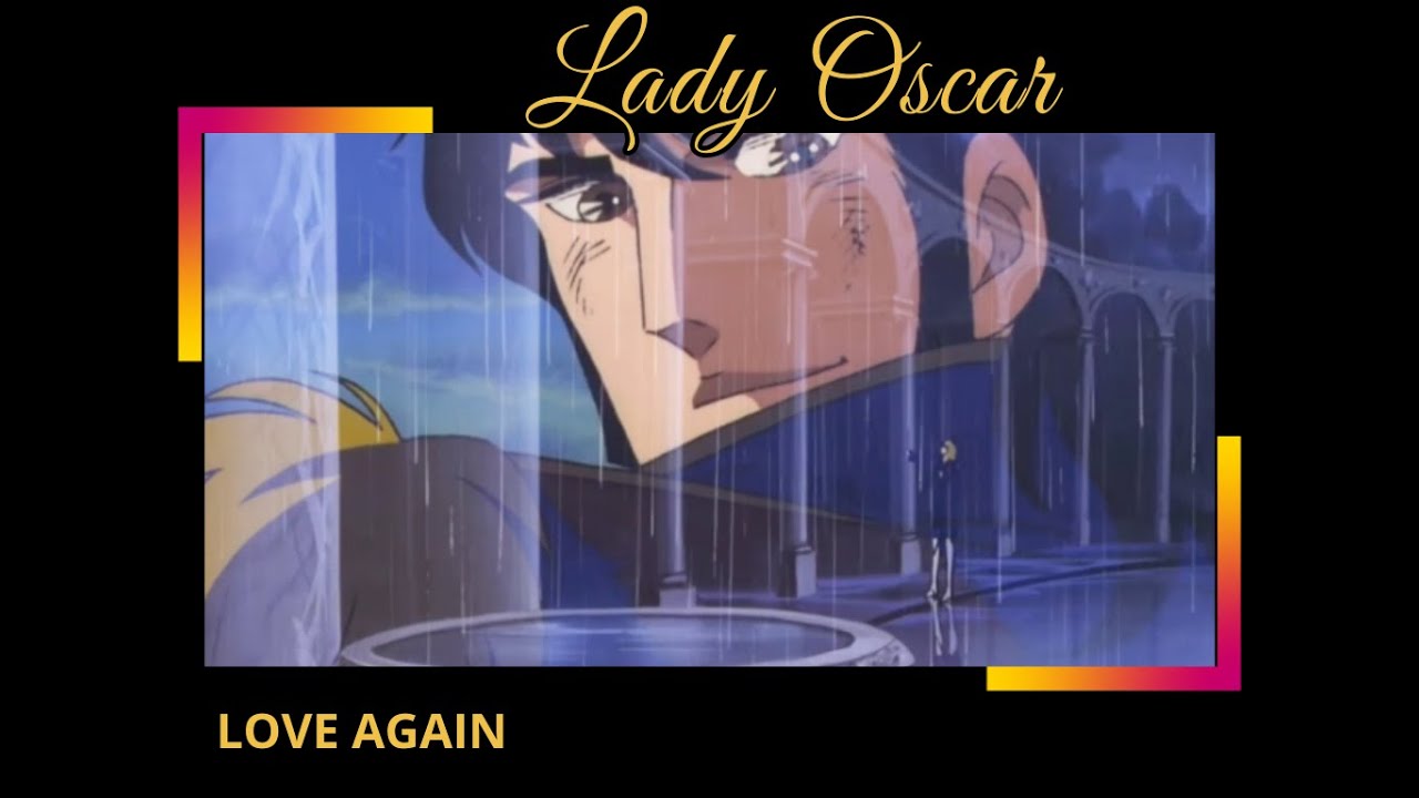 Lady Oscar - Love again