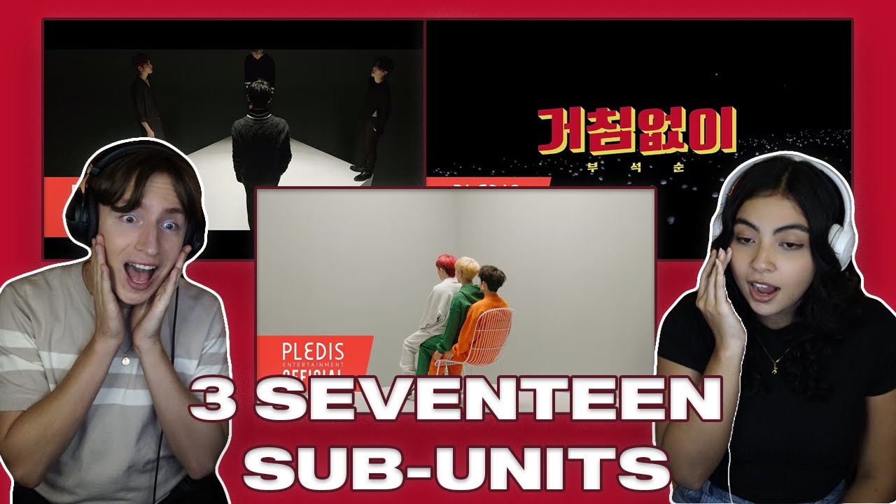 SEVENTEEN Sub-Unit Deep Dive | React to 'Just Do It' - 'TRAUMA' - 'CHANGE UP' | Such Variety!