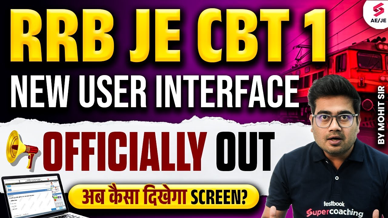 RRB JE New Update 2025 | RRB JE Mock Test Officially Out | Railway Exams New Interface by Mohit Sir