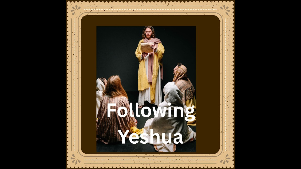 Following Yeshua