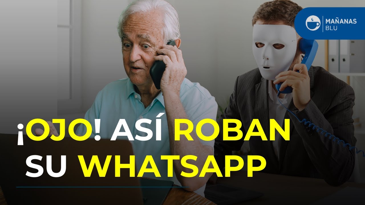 Tenga cuidado: Así roban su WhatsApp con una llamada y estafan a sus contactos por Nequi