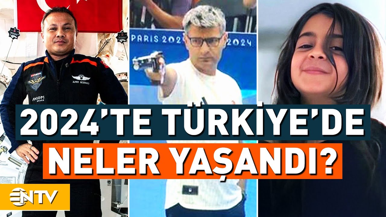 2024 Yılında Türkiye'de Neler Oldu? | NTV