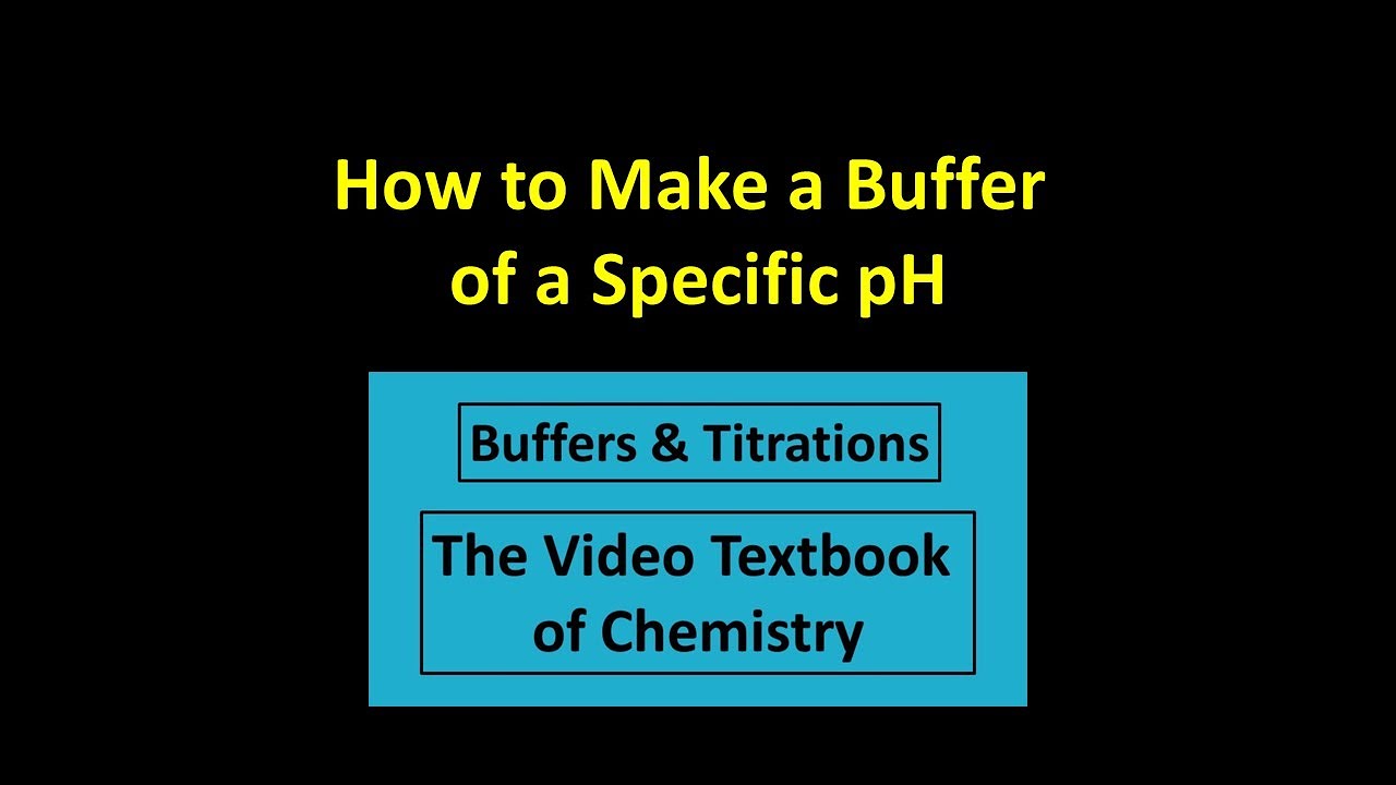 How to Make a Buffer of a Specific pH